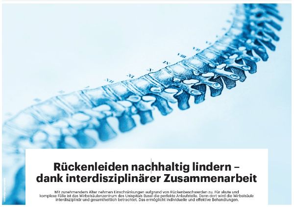 Für akute und komplexe Fälle ist das Wirbelsäulenzentrum des Unispitals Basel die  perfekte Anlaufstelle. Denn dort wird die Wirbelsäule interdisziplinär und gesamtheitlich betrachtet.